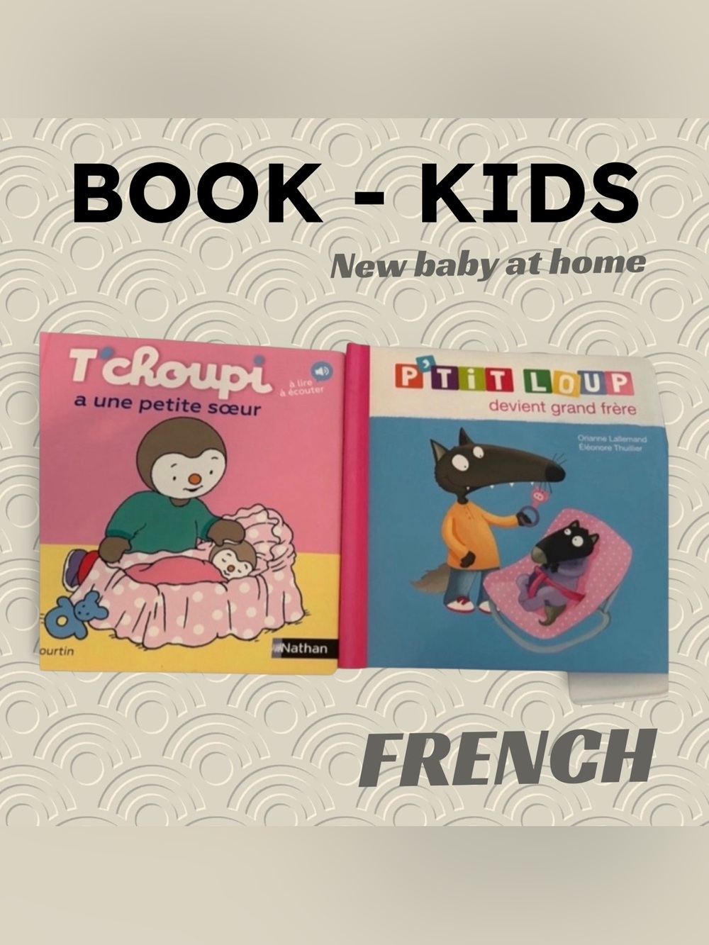 👍GUC KIDS BOOKS 📕 FR 🇫🇷 2 for 1 Preparing for a new baby Tchoupi P’tit Loup